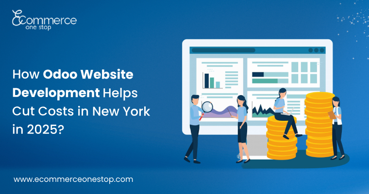 How Odoo Website Development Helps Cut Costs in New York in 2025?