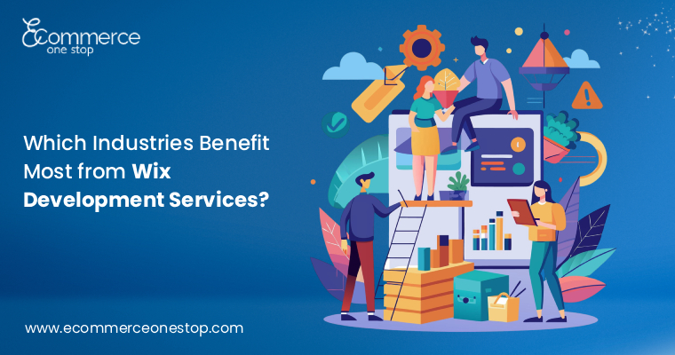 which-industries-benefit-most-from-wix-development-services