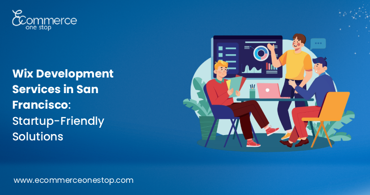 Wix-Development-Services-in-San-Francisco_-Startup-Friendly-Solutions