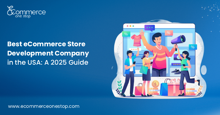 best-ecommerce-store-development-company-in-the-usa