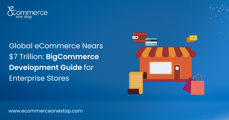 BigCommerce Development Guide for Enterprise Stores