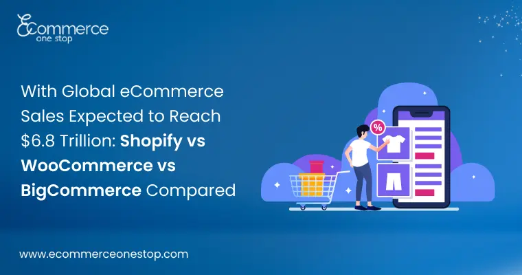 Shopify vs WooCommerce vs BigCommerce Comparision