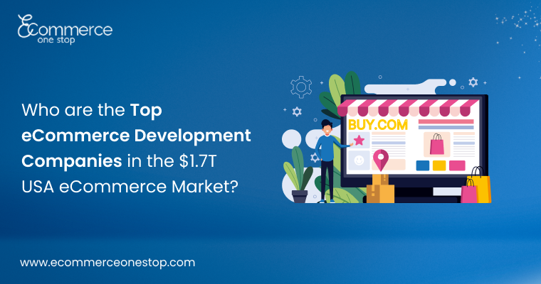 Top eCommerce Development Companies in USA