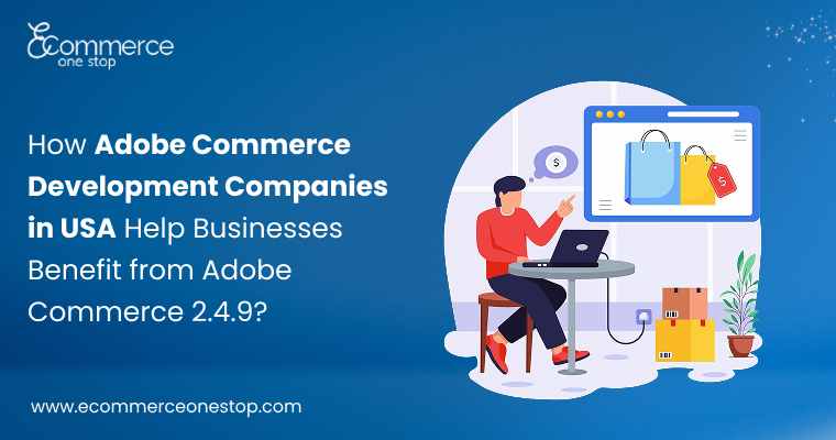 Adobe Commerce 2.4.9 Development Upgrade Guide
