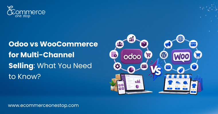 Odoo vs WooCommerce for Multi-Channel Selling Comparision